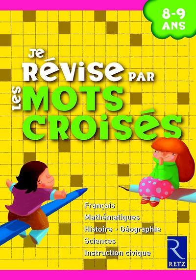 Je révise par les mots croisés (Broché)