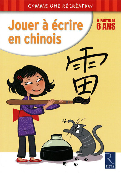 Jouer à écrire en chinois (Broché)