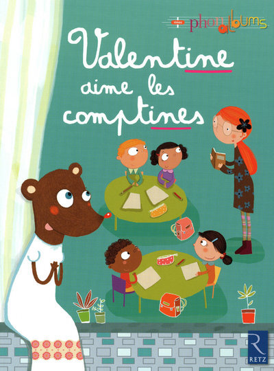 Valentine aime les comptines (Broché)