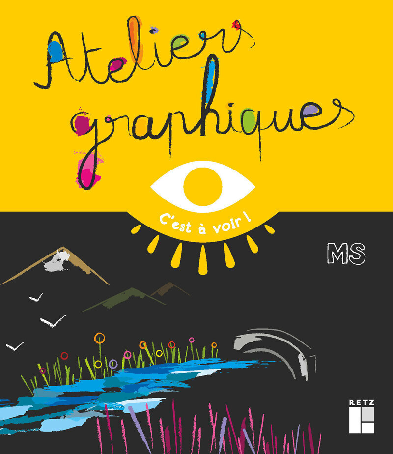 Ateliers graphiques MS - C'est à voir (Broché)