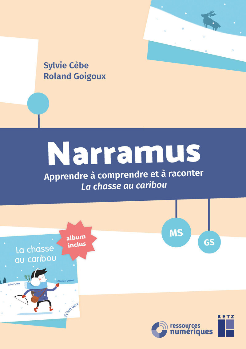 Narramus : La chasse au caribou MS-GS + CD-Rom + Album (Broché)