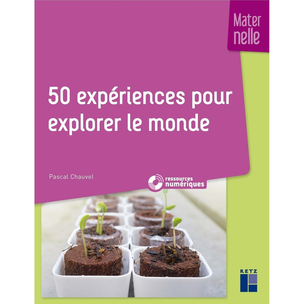 50 expériences pour explorer le monde - maternelle + CD-Rom (Broché)