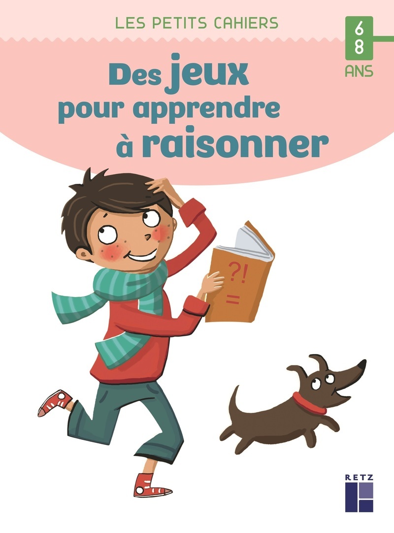 Des jeux pour apprendre à raisonner 6-8 ans (Broché)