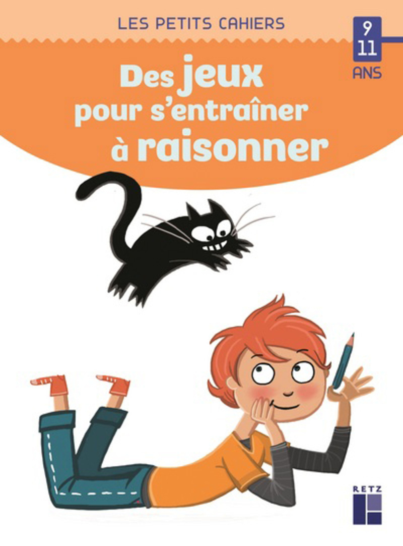 Des jeux pour s'entraîner à raisonner 9-11 ans (Broché)