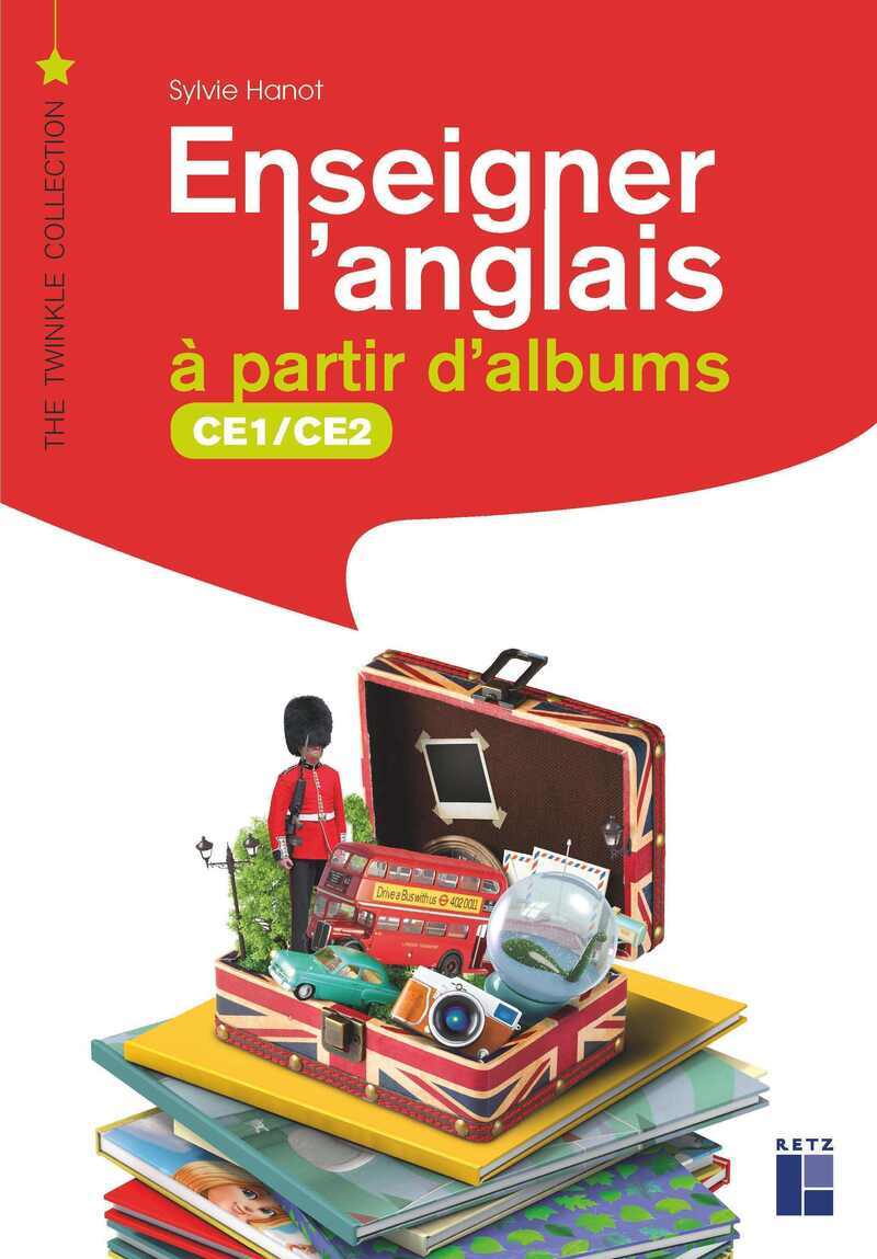 Enseigner l'anglais à partir d'albums CE1-CE2 + CD-Rom + téléchargement (Broché)