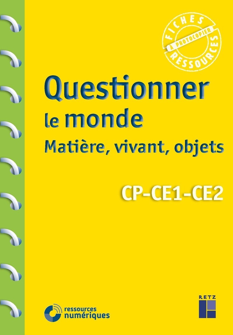Questionner le monde : matière, vivant, objets CP-CE1-CE2 + Téléchargement (Broché)