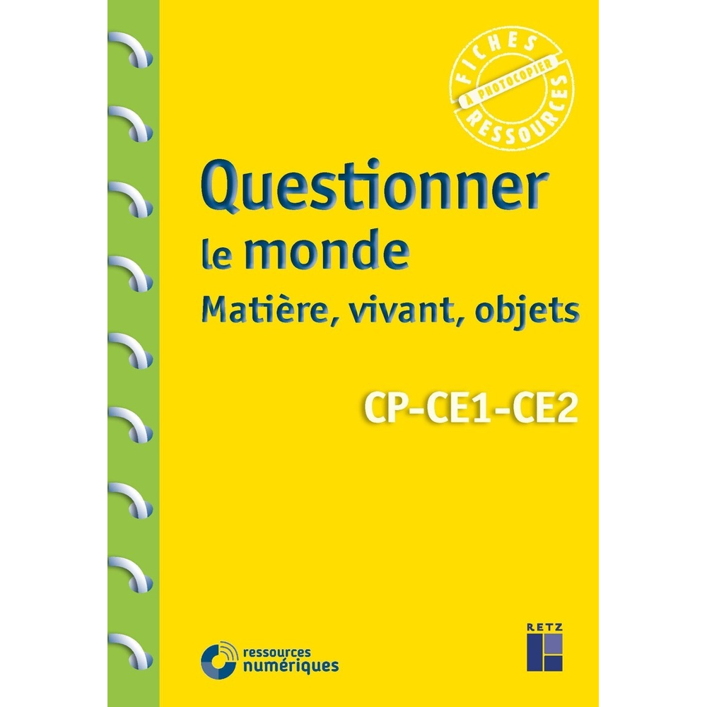 Questionner le monde : matière, vivant, objets CP-CE1-CE2 + Téléchargement (Broché)