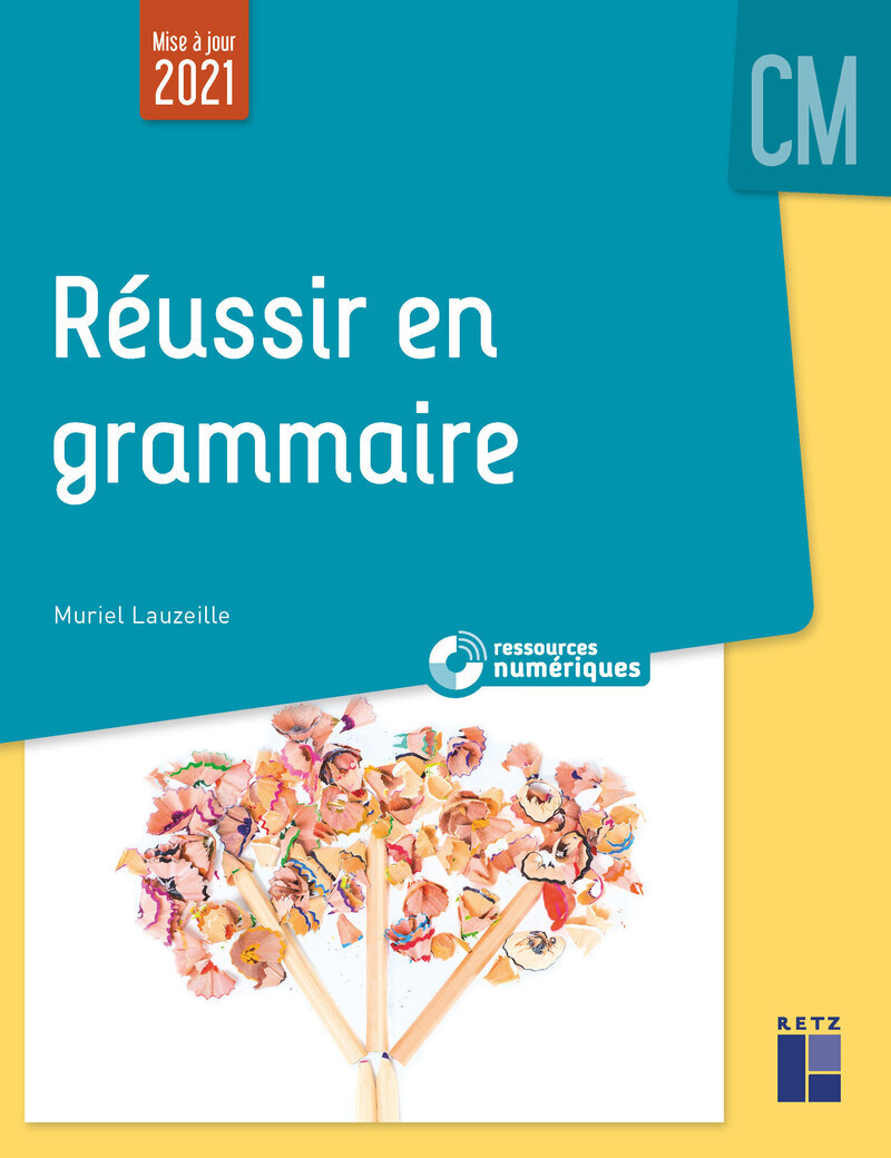 Réussir en grammaire au CM + Ressources numériques (Broché)