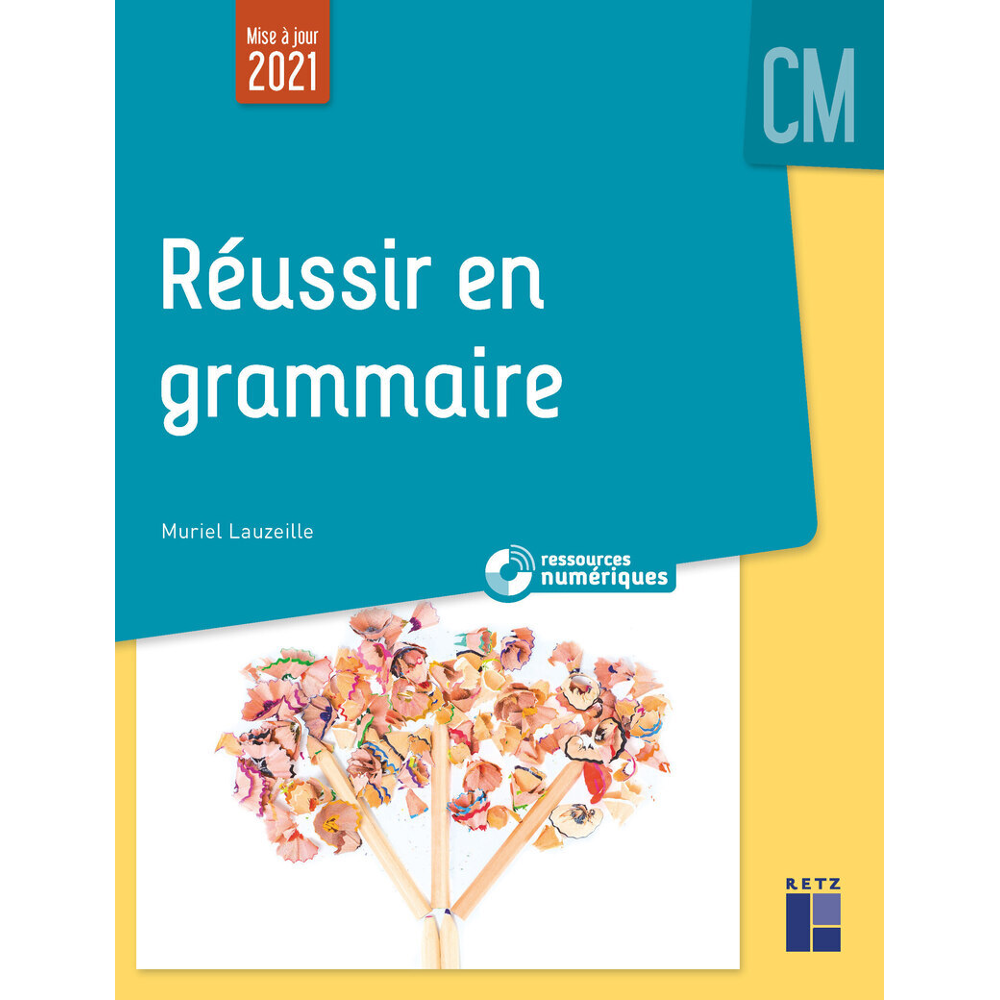 Réussir en grammaire au CM + Ressources numériques (Broché)