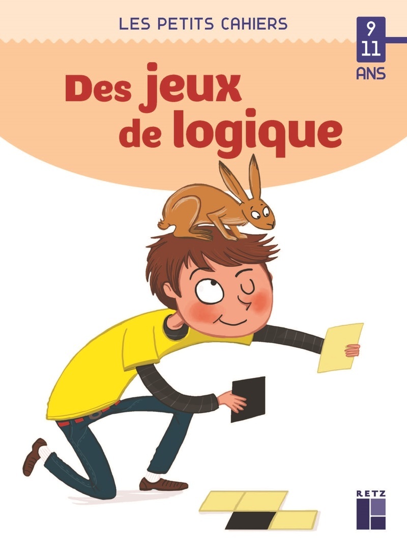 Des jeux de logique - 9-11 ans (Broché)
