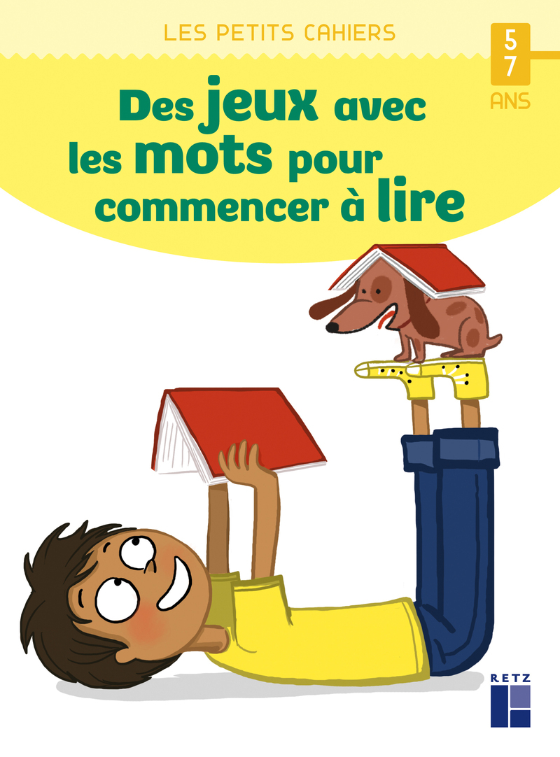 Des jeux avec les mots pour commencer à lire - 5/7 ans (Broché)