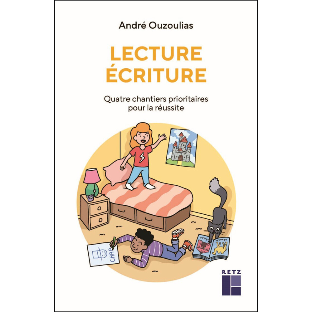 Lecture Ecriture - Quatre chantiers prioritaires pour la réussite (Broché)