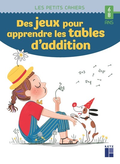 Des jeux pour apprendre les tables d'addition - 6-8 ans (Broché)