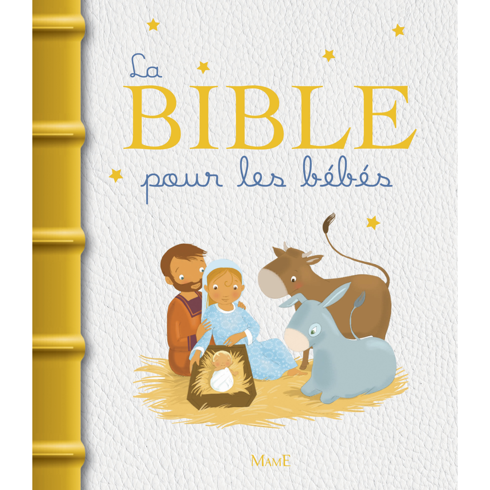 La Bible pour les bébés (Jeunesse)