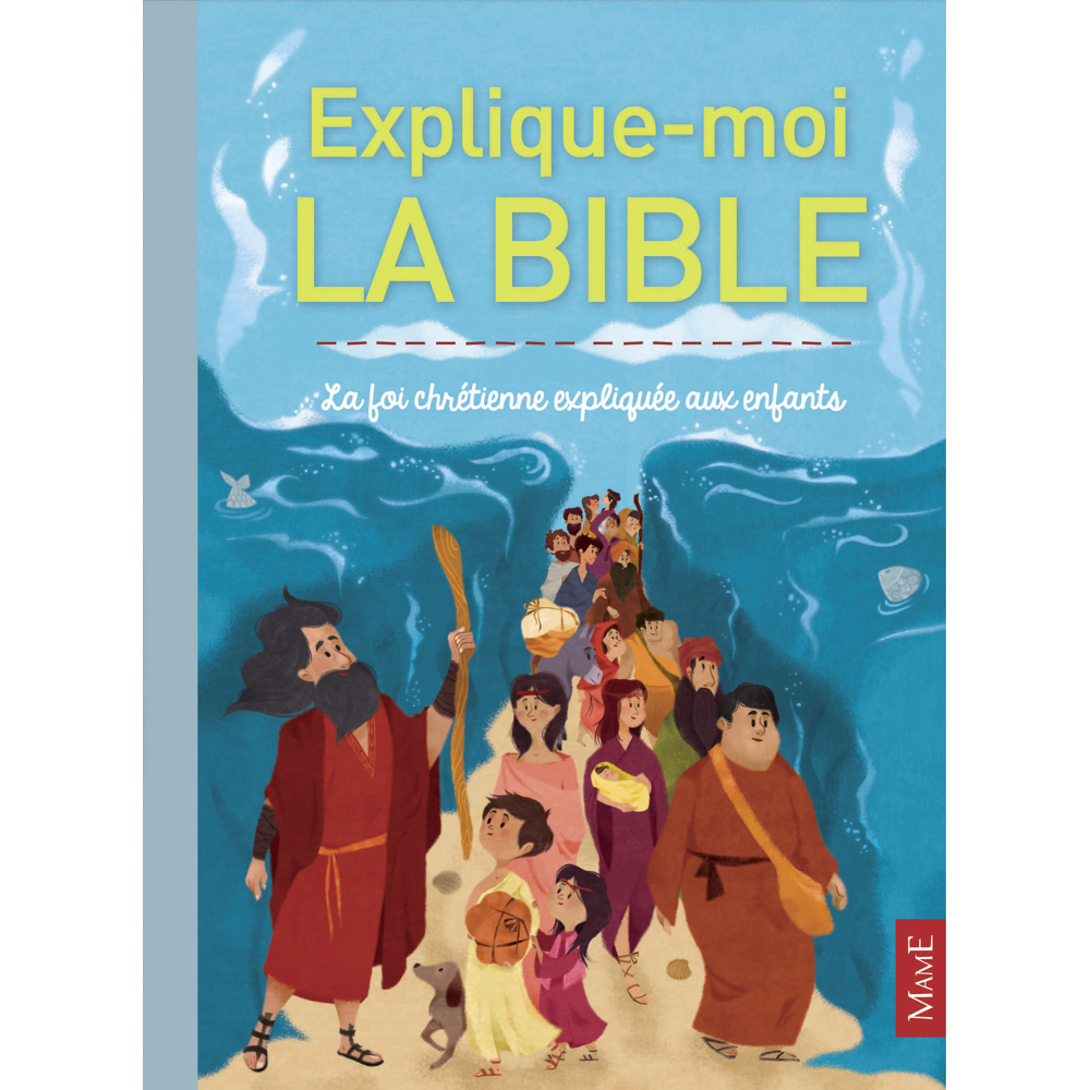 Explique-moi la Bible (Jeunesse)