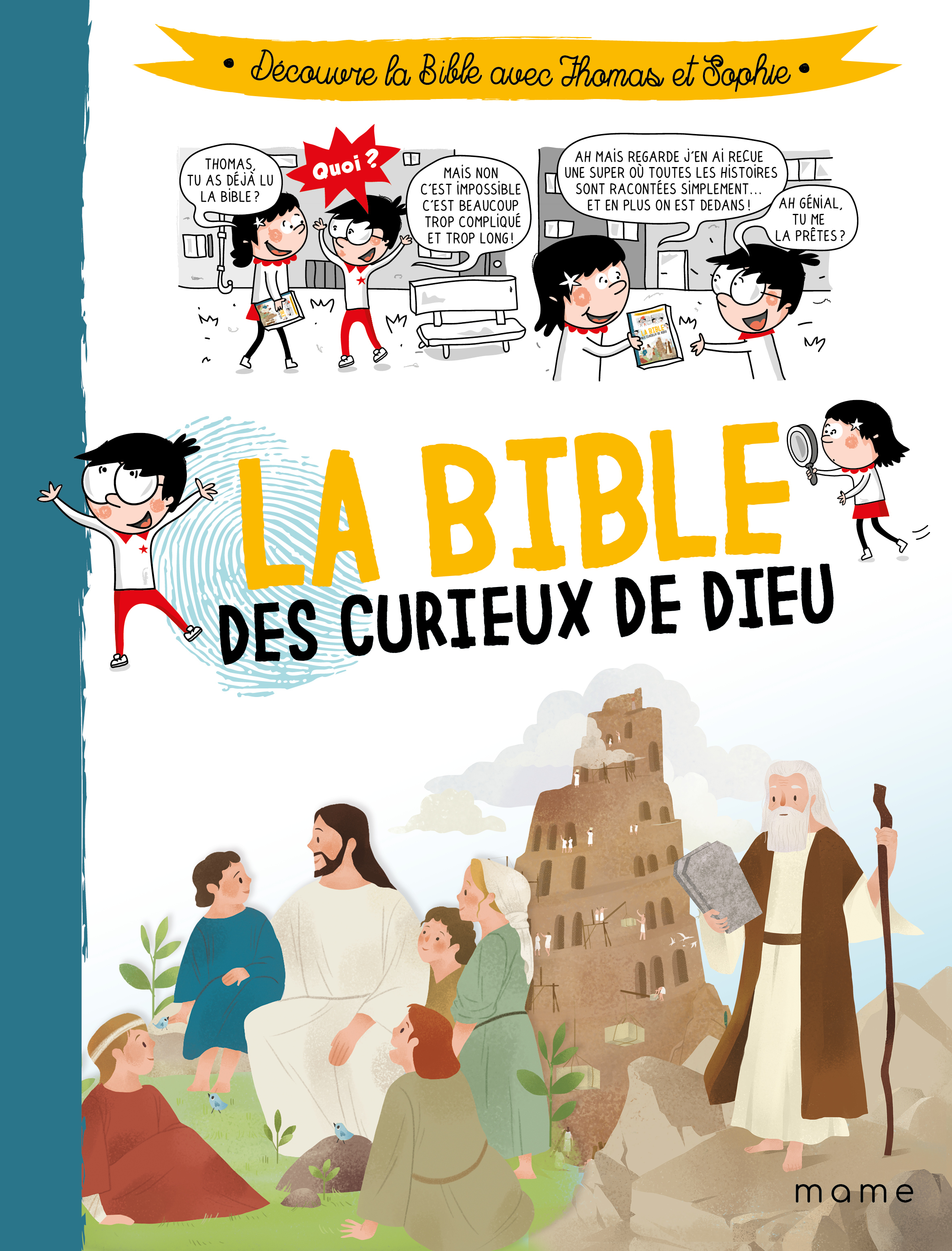 La Bible des curieux de Dieu (Jeunesse)