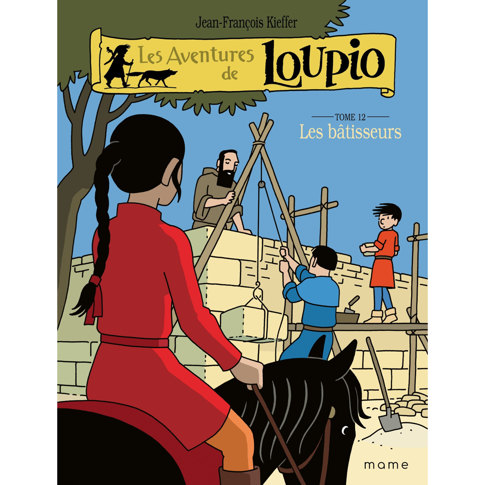 Les bâtisseurs, tome 12 (BD)
