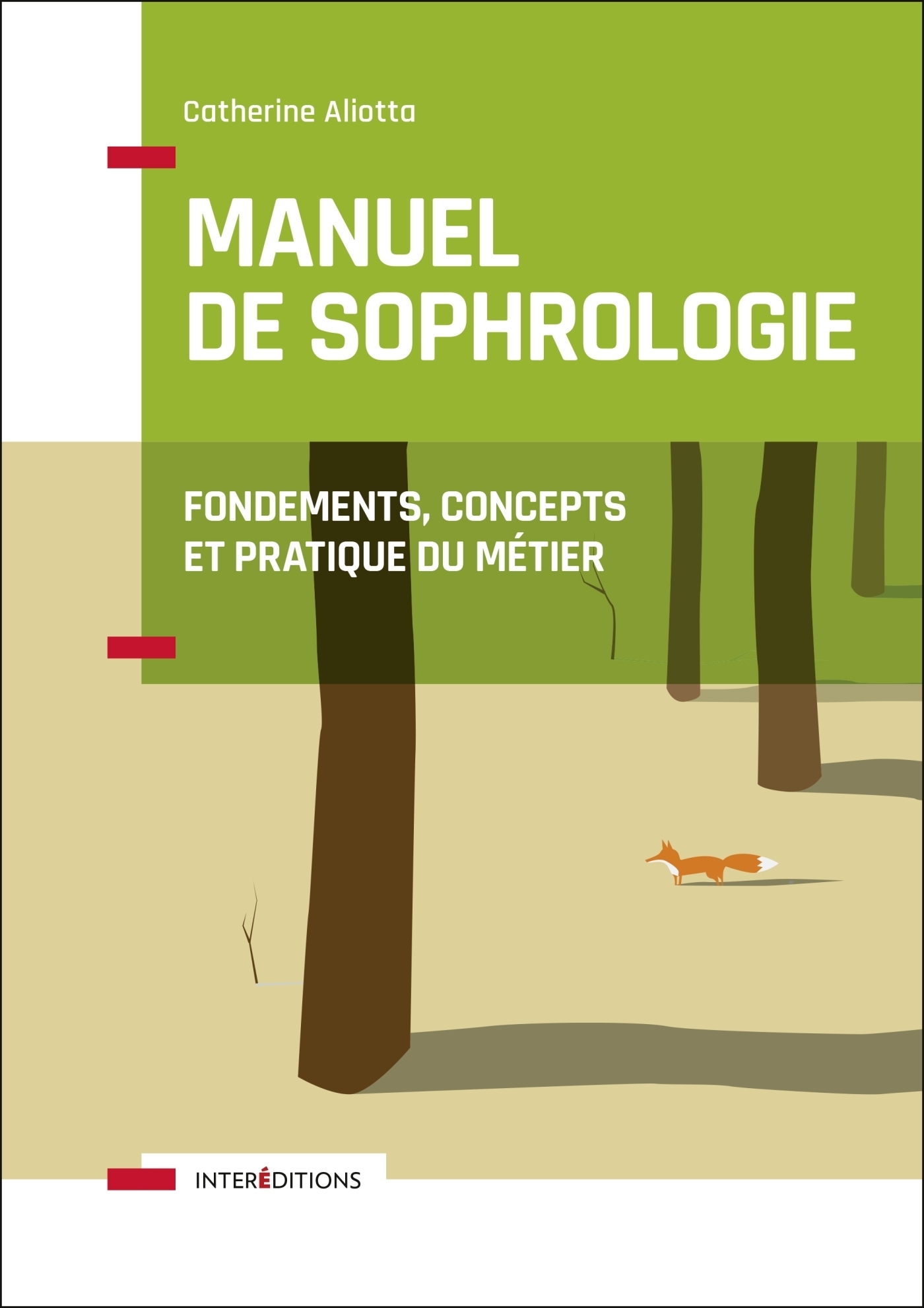 Manuel de Sophrologie - 2e éd. - Fondements, concepts et pratique du métier (Broché)