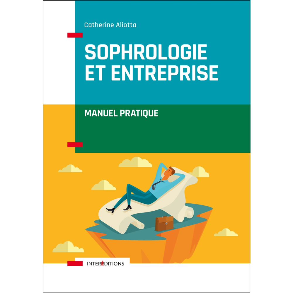 Sophrologie et entreprise - Manuel pratique - Manuel pratique (Broché)