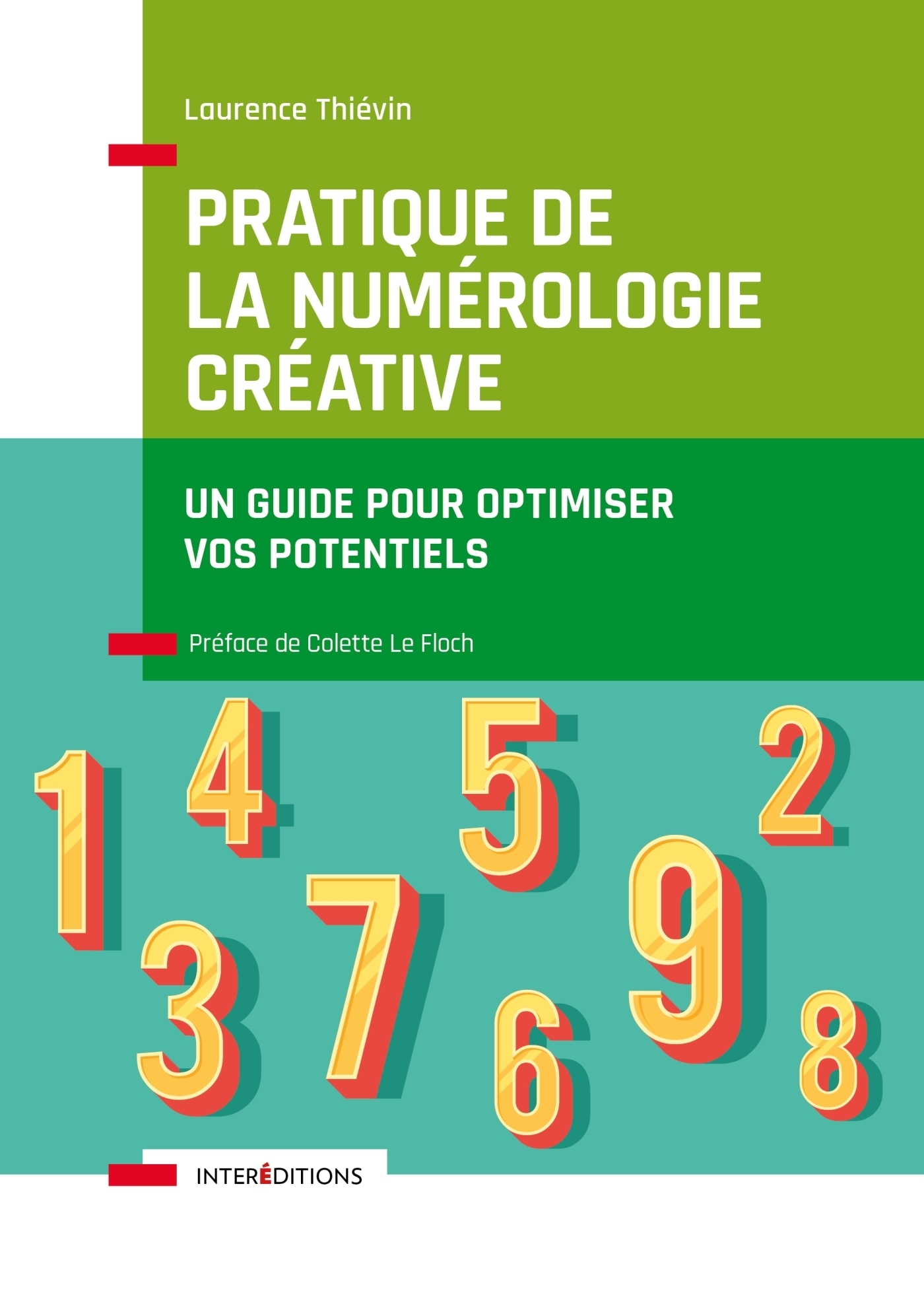 Pratique de la numérologie créative - Un guide pour optimiser vos potentiels (Broché)