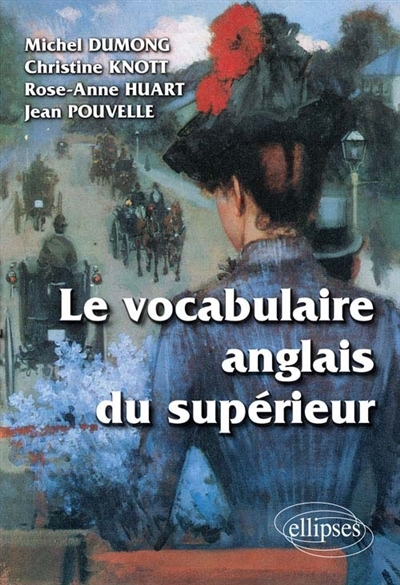 Le vocabulaire anglais du supérieur (Broché)