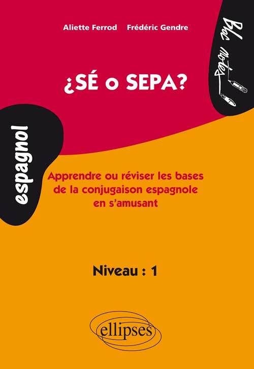 Sé o sepa ? (Broché)