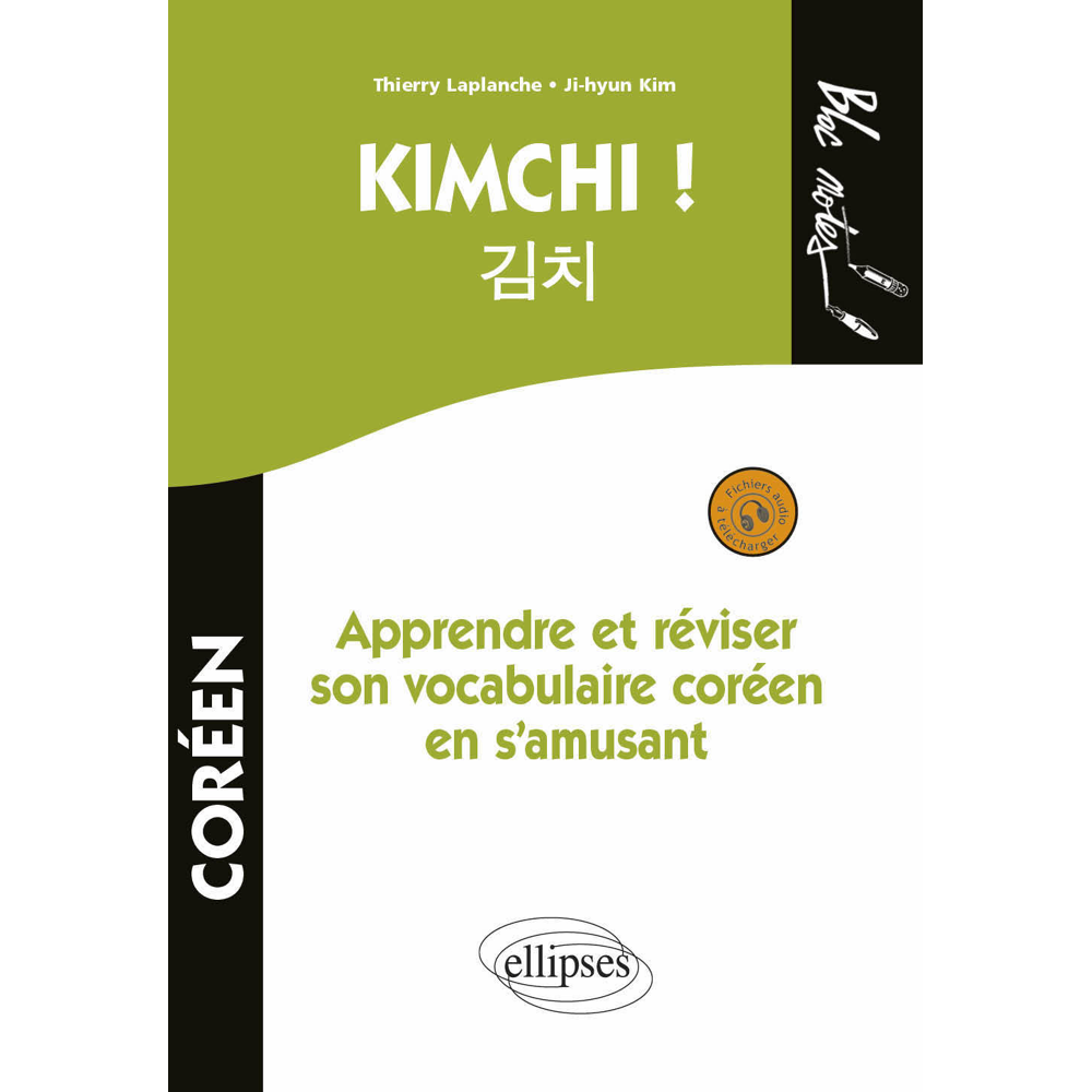Kimchi ! Apprendre et réviser son vocabulaire coréen. (Niveau 1) (avec fichiers audio) (Broché)