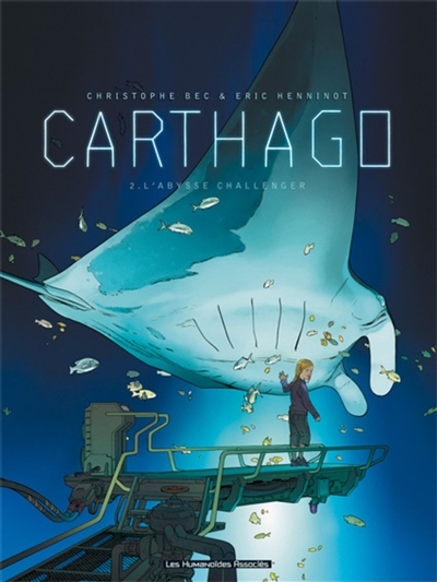 Carthago Tome 2 - L'abysse challenger (BD)