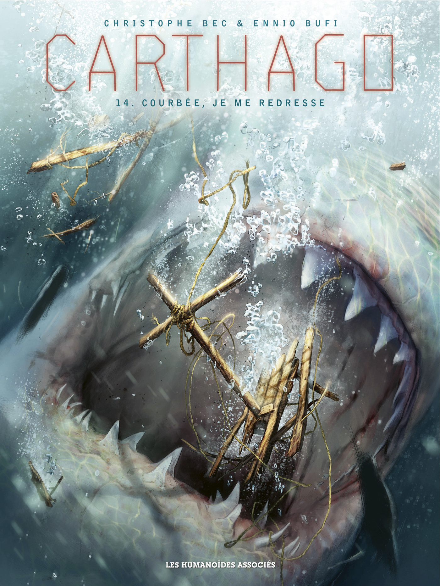 Carthago Tome 14 - Courbée, je me redresse (BD)