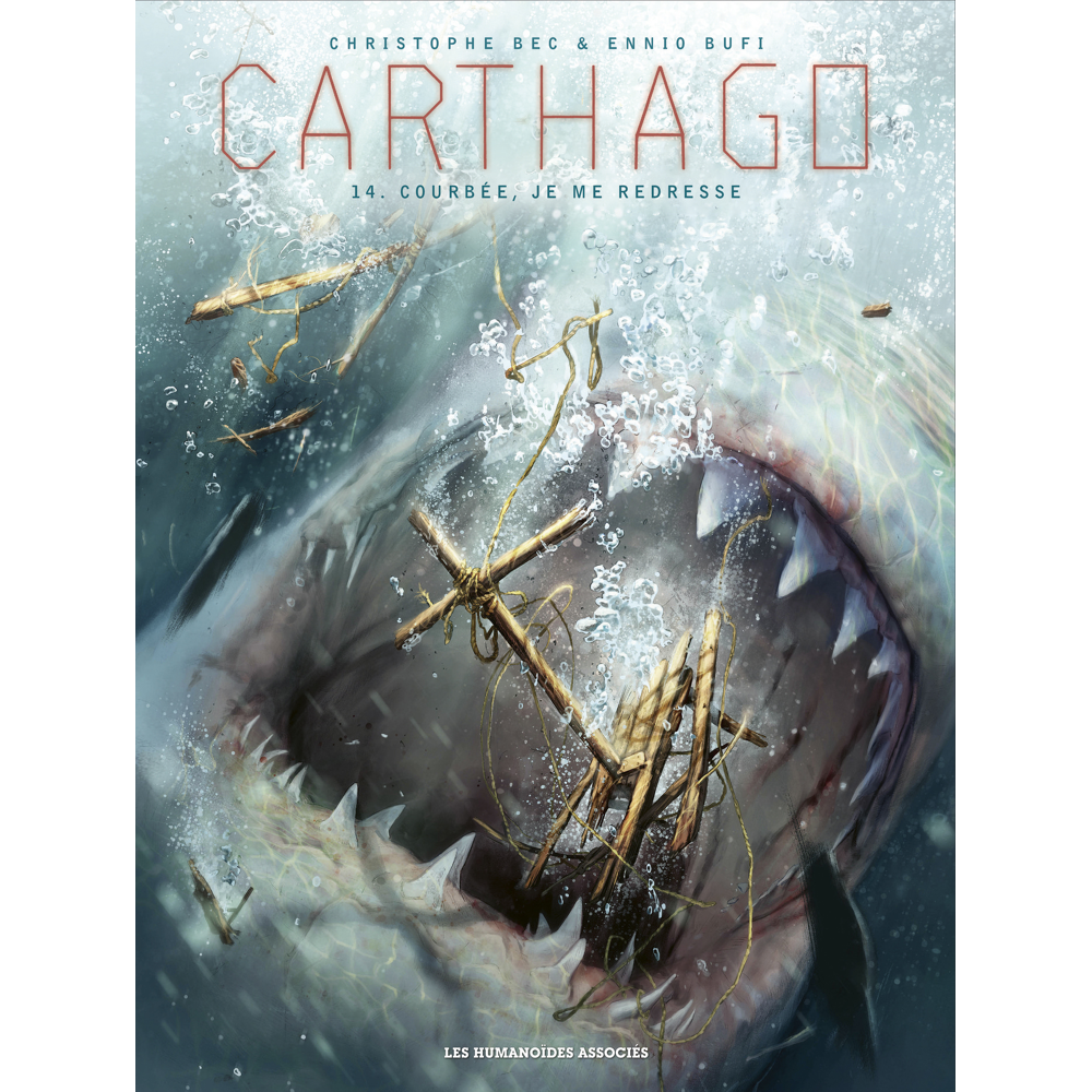 Carthago Tome 14 - Courbée, je me redresse (BD)