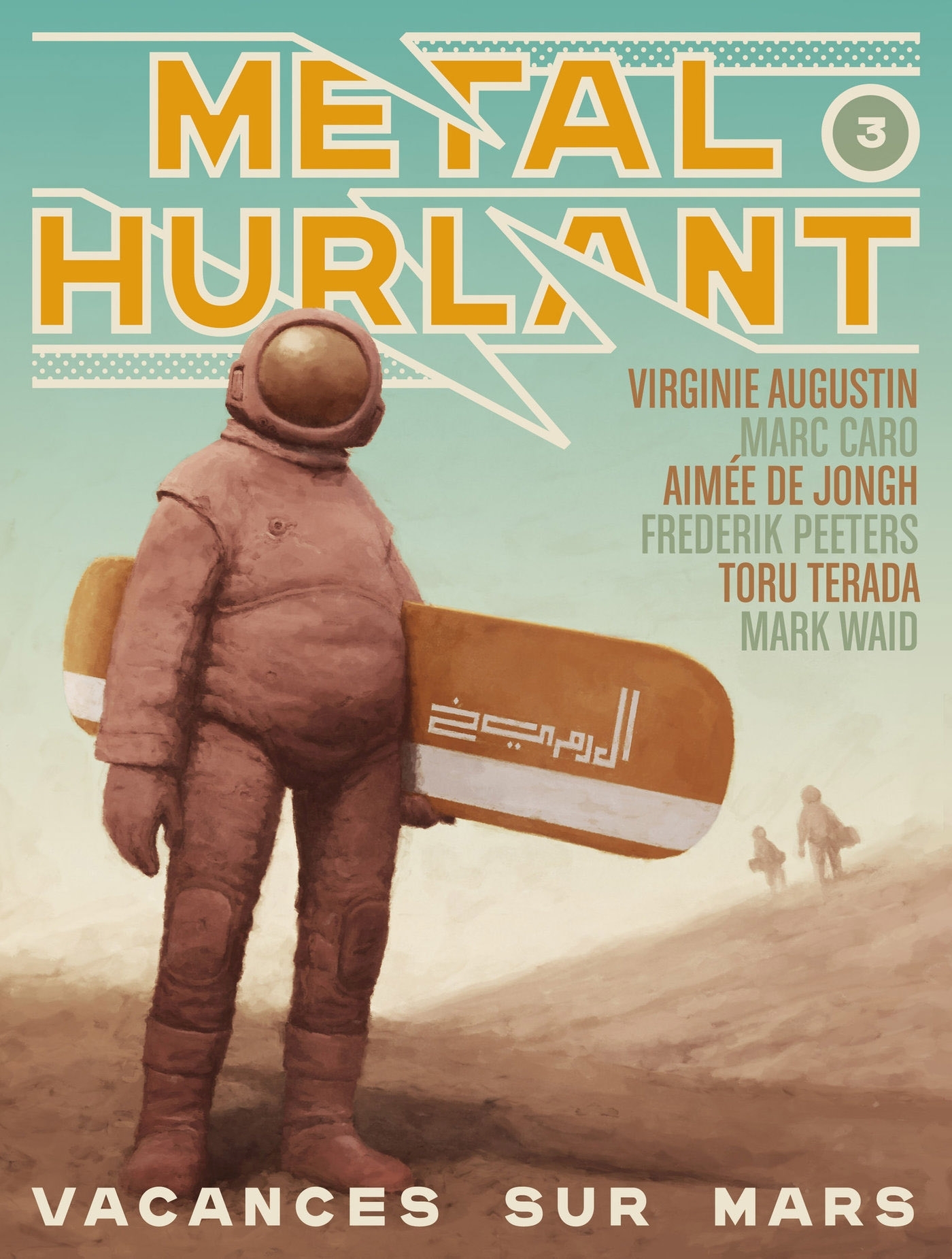Métal Hurlant N° 3 - Vacances sur Mars (Revue)