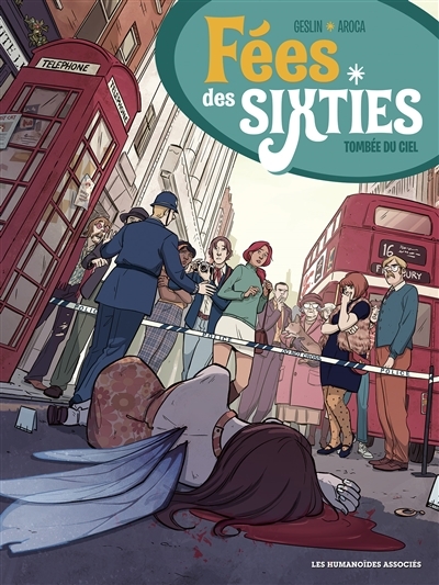 Fées des sixties Tome 3 - Tombée du ciel (BD)