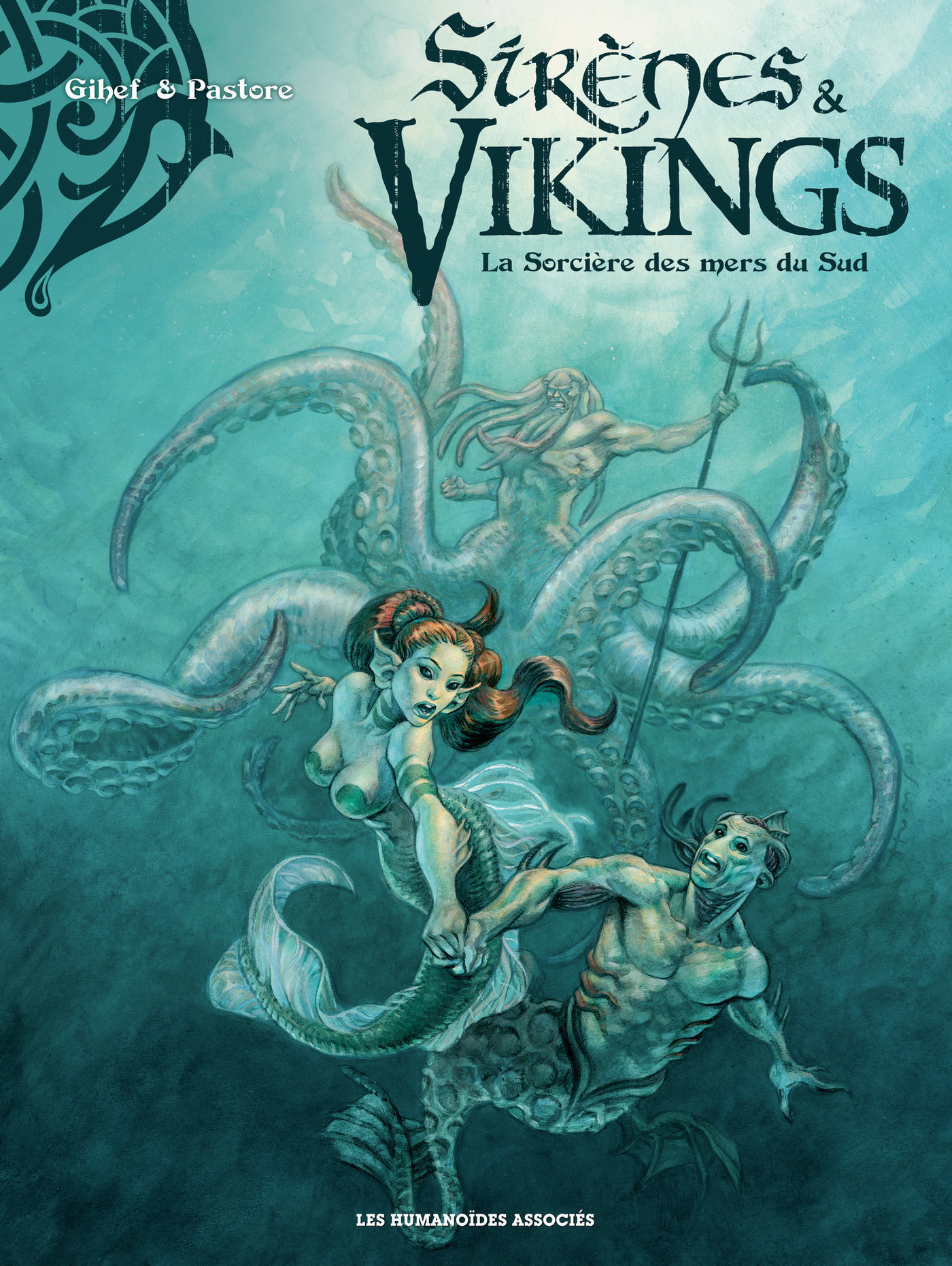 Sirènes et vikings Tome 3 : La Sorcière des mers du Sud (BD)