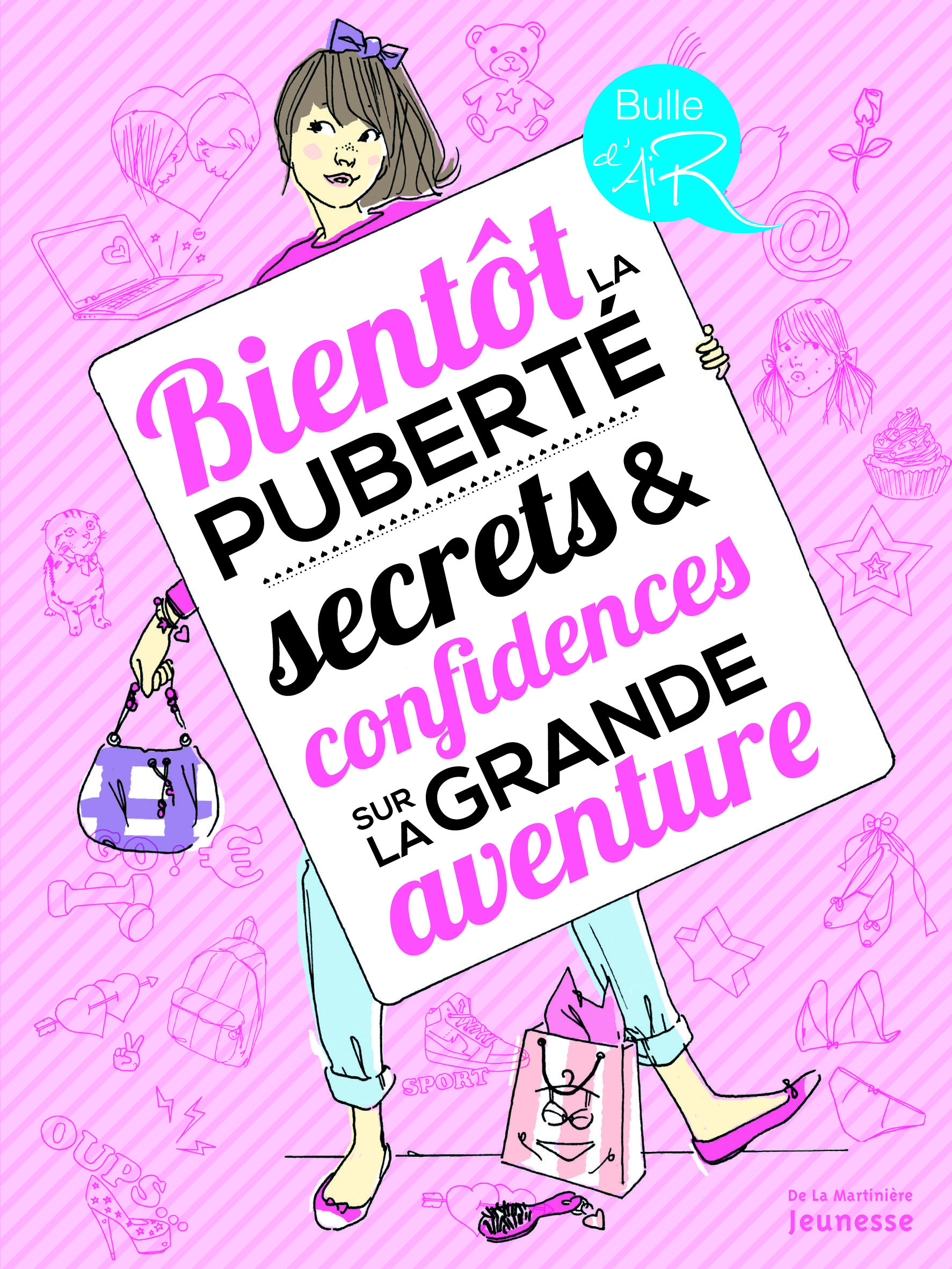 Bientôt la puberté, secrets et confidences sur la grande aventure (Jeunesse)