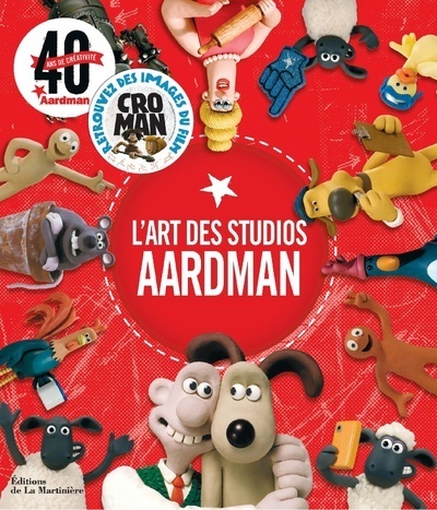 L'Art des studios Aardman - 40 ans de créativité (Cartonné)