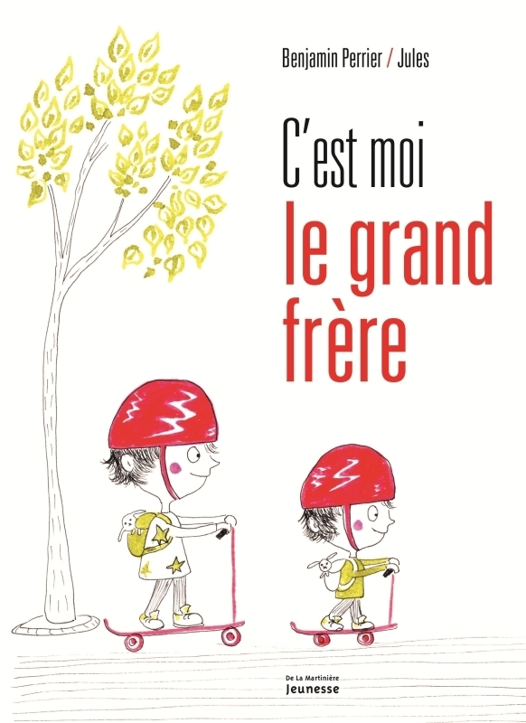 C'est moi le grand frère (Jeunesse)