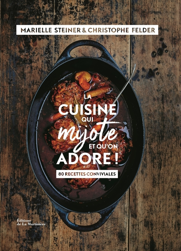 La Cuisine qui mijote et qu'on adore - 80 recettes conviviales (Relié)