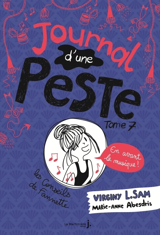 Le journal d'une peste - Journal d'une peste, tome 7 - En avant la musique ! (Jeunesse)