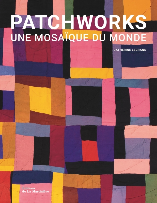 Patchworks - Une mosaïque du monde (Broché)