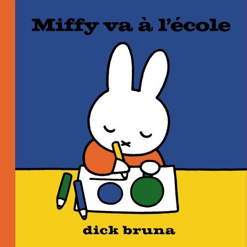 Miffy va à l'école (Jeunesse)