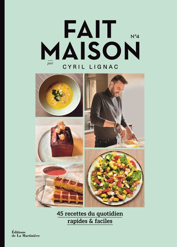 Fait Maison n°4 par Cyril Lignac (Broché)