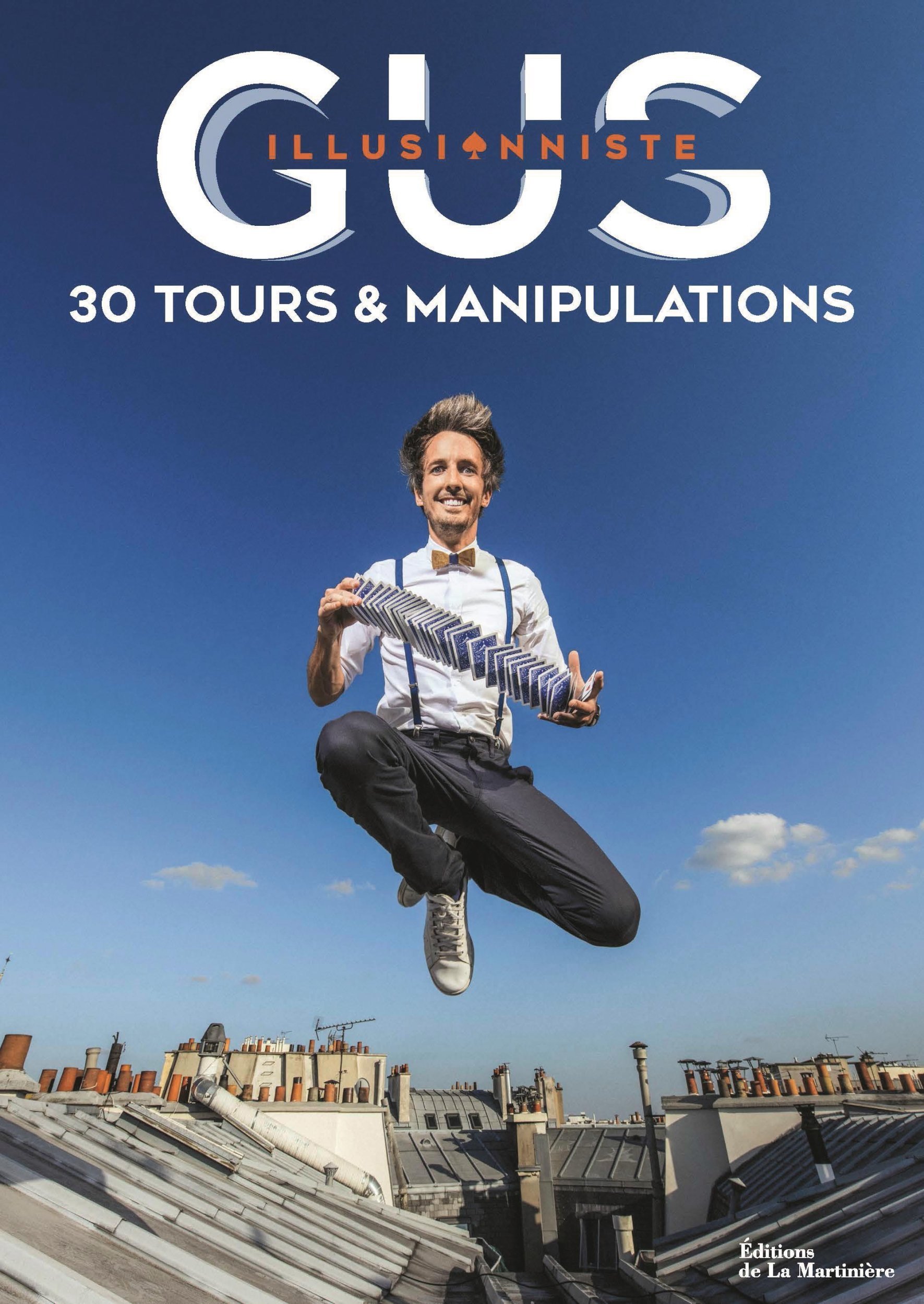 Gus illusionniste - 30 tours et manipulations (Broché)