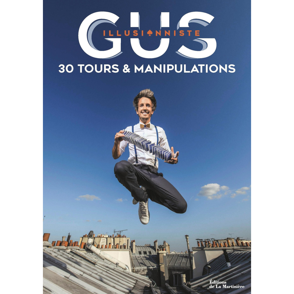 Gus illusionniste - 30 tours et manipulations (Broché)