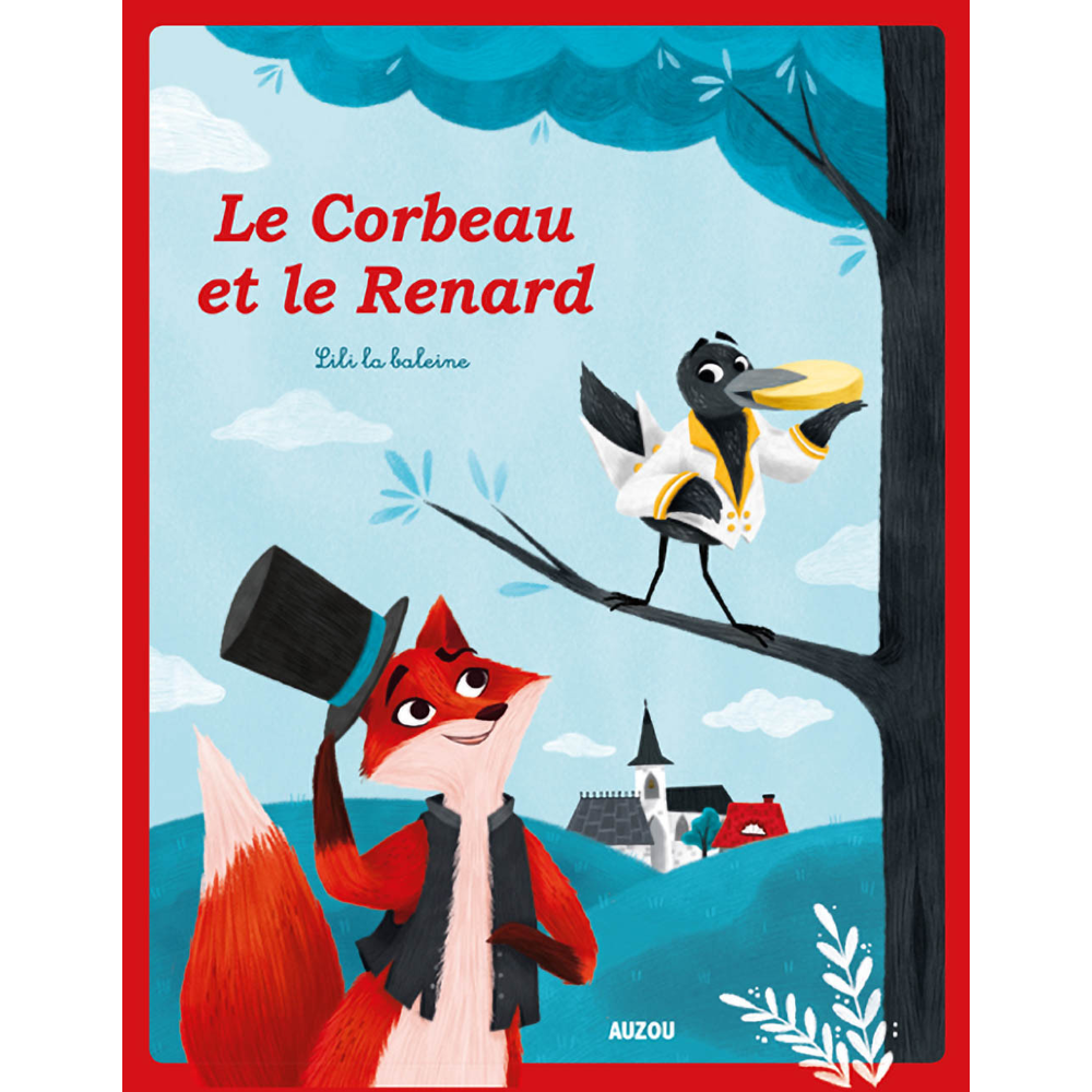LES P'TITS CLASSIQUES - LE CORBEAU ET LE RENARD (Jeunesse)