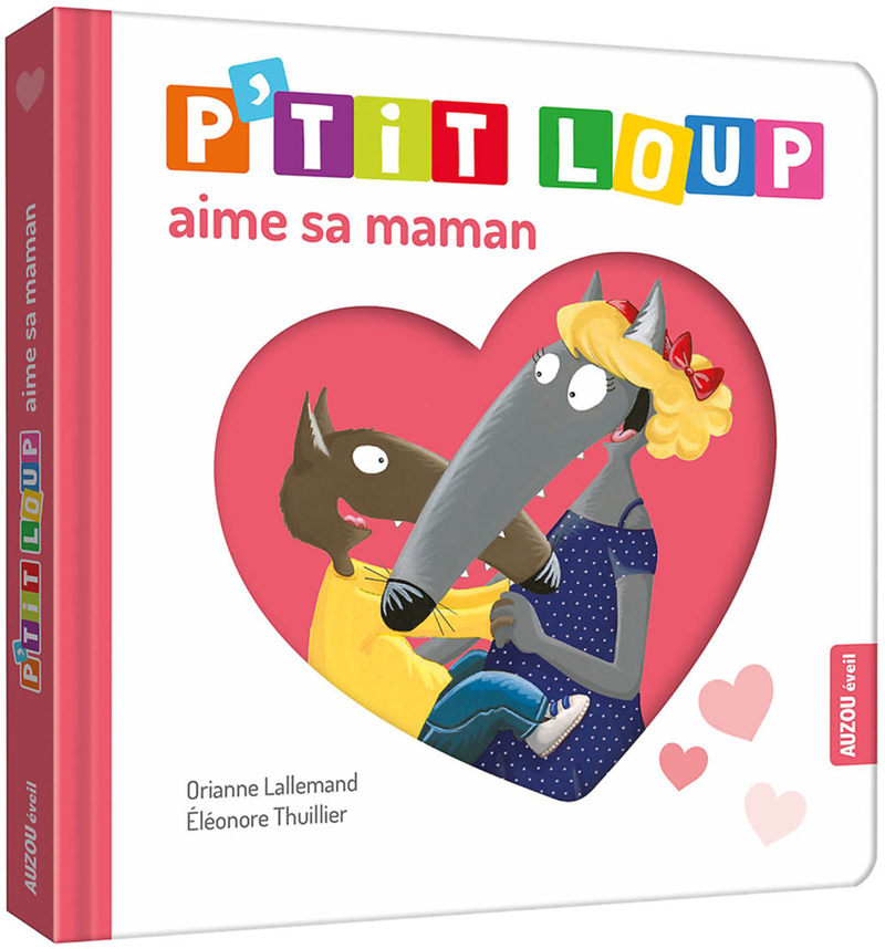 P'TIT LOUP AIME SA MAMAN (Jeunesse)