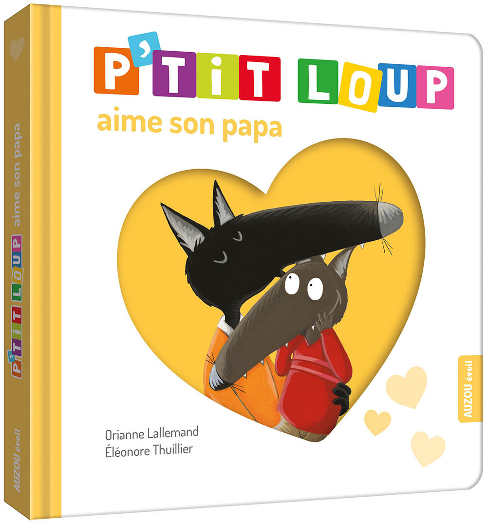 P'TIT LOUP AIME SON PAPA (Jeunesse)