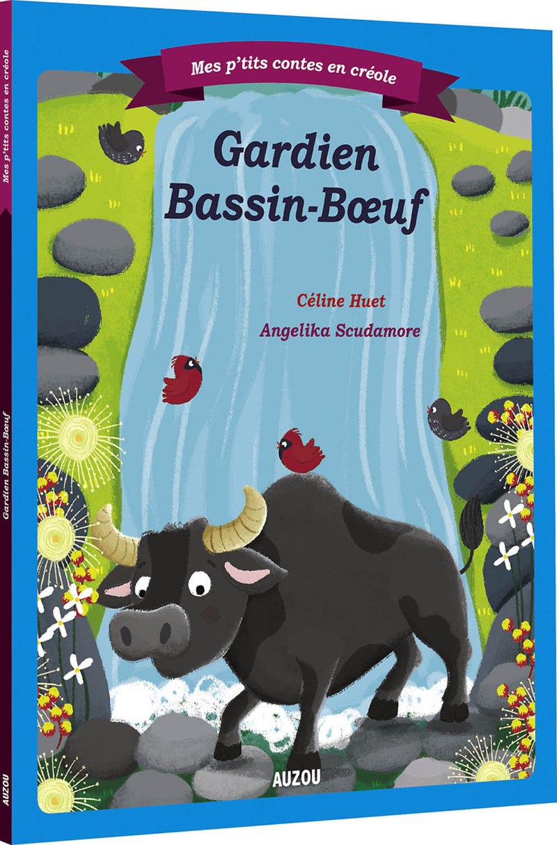 GARDIEN BASSIN BOUF - CRÉOLE RÉUNIONNAIS (Jeunesse)