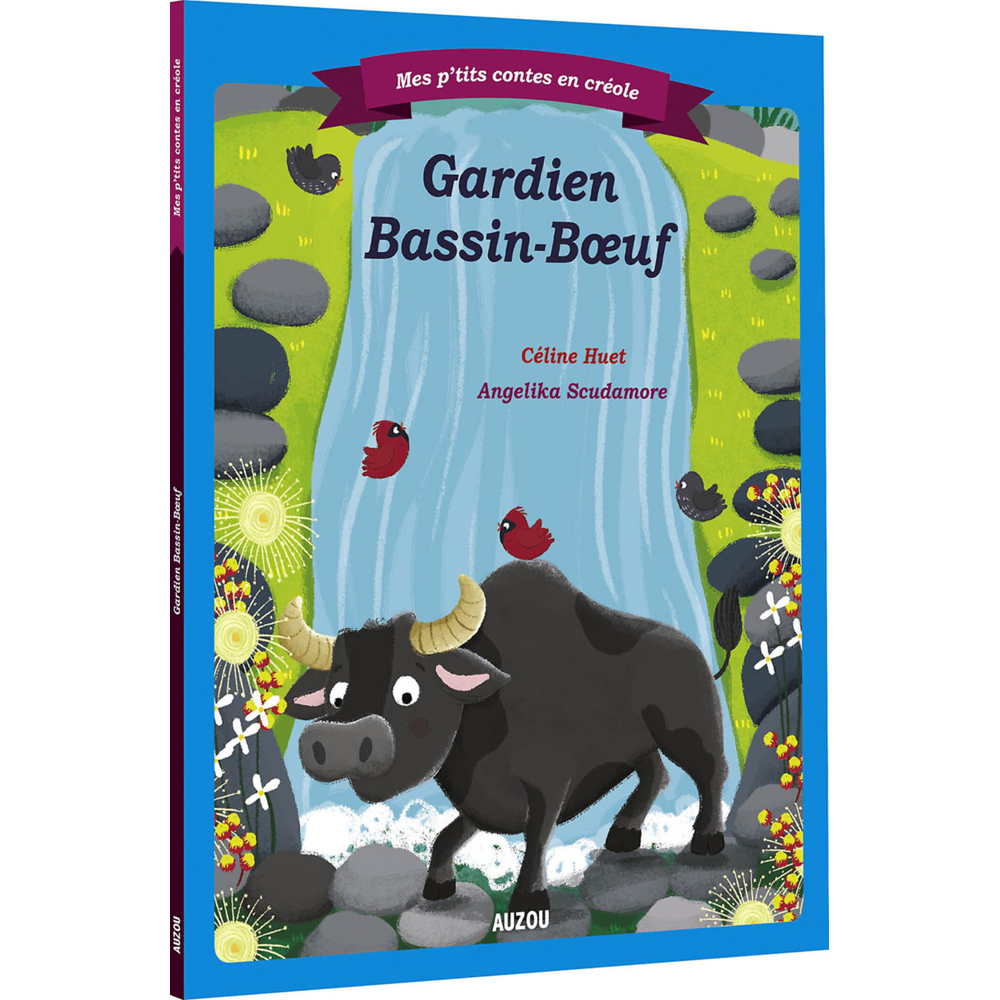 GARDIEN BASSIN BOUF - CRÉOLE RÉUNIONNAIS (Jeunesse)