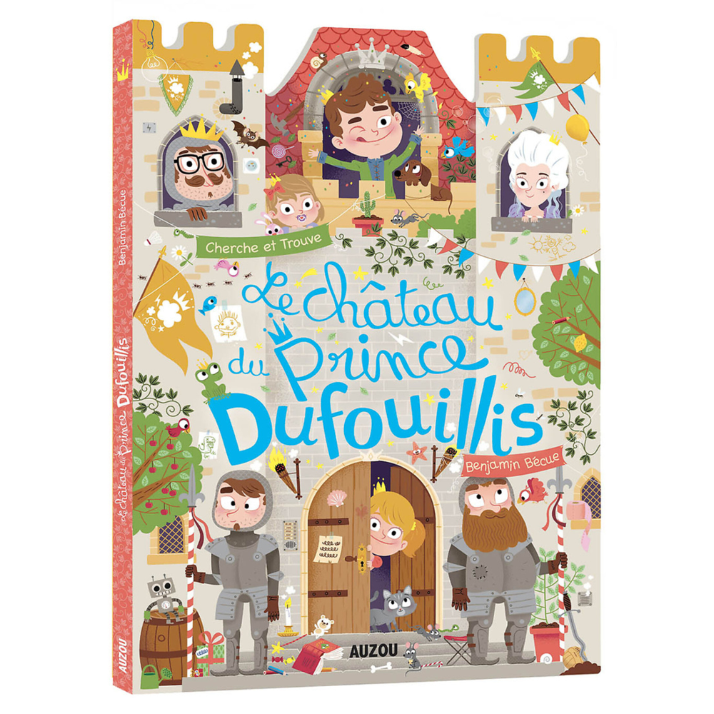 LE CHÂTEAU DU PRINCE DUFOUILLIS (Jeunesse)