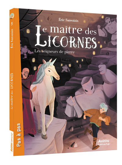 LE MAÎTRE DES LICORNES - TOME 5 - LES SEIGNEURS DE PIERRE (Jeunesse)